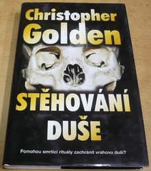 Christopher Golden - Stěhování duše (2001)