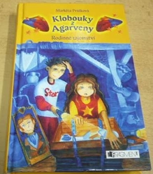 Markéta Prášková - Klobouky z Agarveny. Rodinné tajemství (2007)