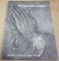 Nač se ještě modliti ? (1932)