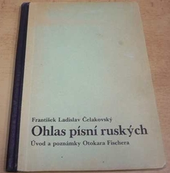 František Ladislav Čelakovský - Ohlas písní ruských (1938)