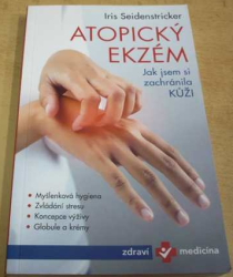 Iris Seidenstricker - Atopický ekzém (2019)