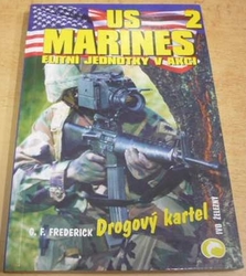 G. F. Frederick - Drogový kartel. USMarines 2 (1999) 