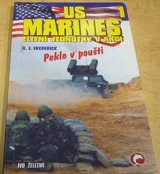 G. F. Frederick - Peklo v poušti. USMarines 1 (1999)  