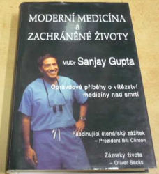 Sanjay Gupta - Moderní medicína a zachráněné životy (2011)