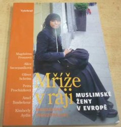 Magdaléna Frouzová - Mříže v ráji (2006)