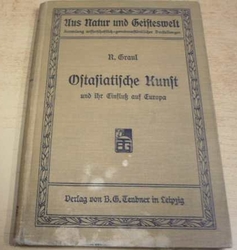 Richard Graul - Ostasiatische Kunst (1906)