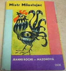 Jeanne Roche-Mazonová - Mistr Milostujec (1964)