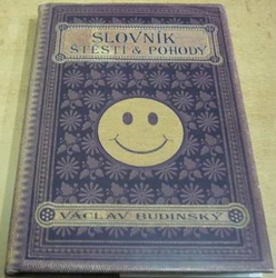 Václav Budinský - Slovník štěstí & pohody (2016)