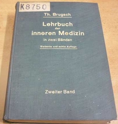 Theodor Brugsch - Lehrbuch der inneren Medizin in zwei Banden (1942) německy