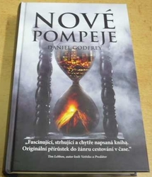 Daniel Godfrey - Nové Pompeje (2017)