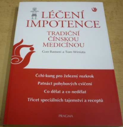 Guo Baowei - Léčení impotence tradiční čínskou medicínou (2011)