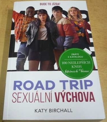 Katy Birchall - Sexuální výchova: Road trip (2021)