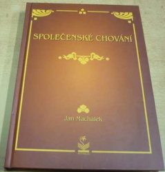 Jan Machálek - Společenské chování (1999)