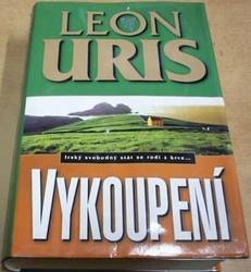 Leon Uris - Vykoupení (2002)