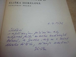 Eliška Horelová - Čas ohně / Čas šeříků (1976) VĚNOVÁNÍ OD AUTORKY !!!