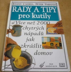 Julian Cassell - Rady a tipy pro kutily (1999)