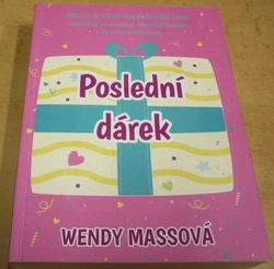 Wendy Massová - Poslední dárek (2017)