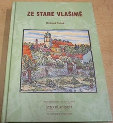 Richard Dušek - Ze staré vlašimě (2008)