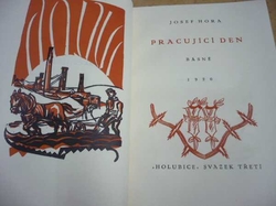 Josef Hora - Pracující den (1920) PODPIS AUTORA !!!