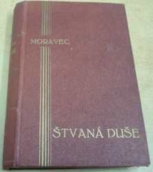 Bedřich Moravec - Štvaná duše (1932)