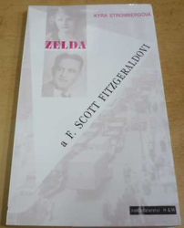 Kyra Strombergová - Zelda a F. Scott Fitzgeraldovi (1999)