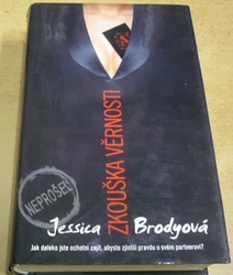 Jessica Brodyová - Zkouška věrnosti (2009)