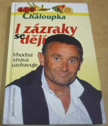 Vít Chaloupka - I zázraky se dějí (2007)