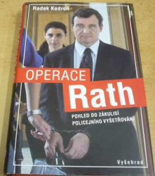 Radek Kedroň - Operace Rath (2015)