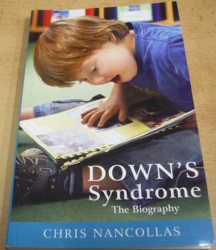 Chris Nancollas - Down´s Syndrome. The Biography (2012) anglicky