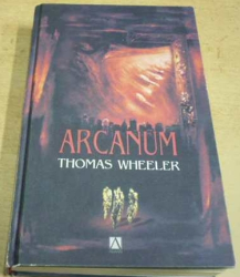 Thomas Wheeler - Arcanum (2005)