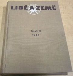 Lidé a Země. Ročník IV. 1955 č. 1. - 9. (1955)