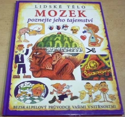 Steve Parker - Mozek, poznejte jeho tajemství (2010)