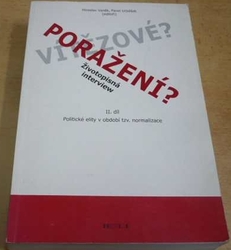 Miroslav Vaněk - Vítězové? Poražení? 2.díl (2005)