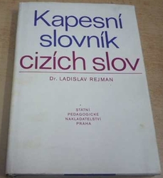 Ladislav Rejman - Kapesní slovník cizích slov (1972)