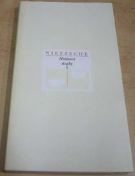 Nietzsche - Nečsové úvahy I. (1992)