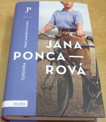 Jana Poncarová - Cyklistka - Osud poslední baronky (2021)