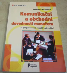 Vladimíra Khelerová - Komunikační a obchodní dovednosti manažera (2006)