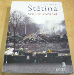 Jaromír Štětina - Století zázraků (2018) PODPIS AUTORA !!!