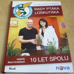 Marie Formáčková - Rady ptáka Loskutáka (2011)