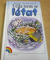 Nava Semelová - Učila jsem se létat (1998)