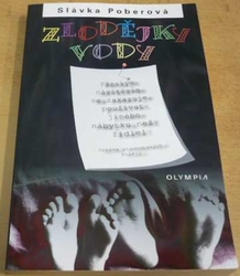 Slávka Poberová - Zlodějky vody (2011)