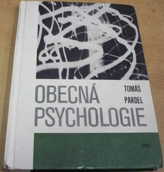 Tomáš Pardel - Obecná psychologie (1978)