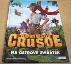 Ivona Březinová - Robinson Crusoe – Na ostrově zvířátek (2016)