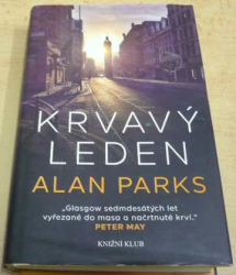 Alan Parks - Krvavý leden (2018)