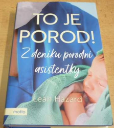 Leah Hazard - To je porod! (2021)