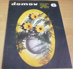 DOMOV 6 1977. Bytová kultura a technika v domácnosti (1977)