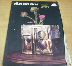 DOMOV 4 1977. Bytová kultura a technika v domácnosti (1977) - kopie