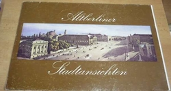 Altberliner Stadtansichten v obrazech (1980) německy