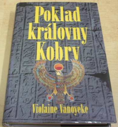 Violaine Vanoyeke - Poklad královny Kobry (2002)