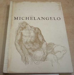 Jaromír Pečírka - Michelangelo Buonarroti (1949)